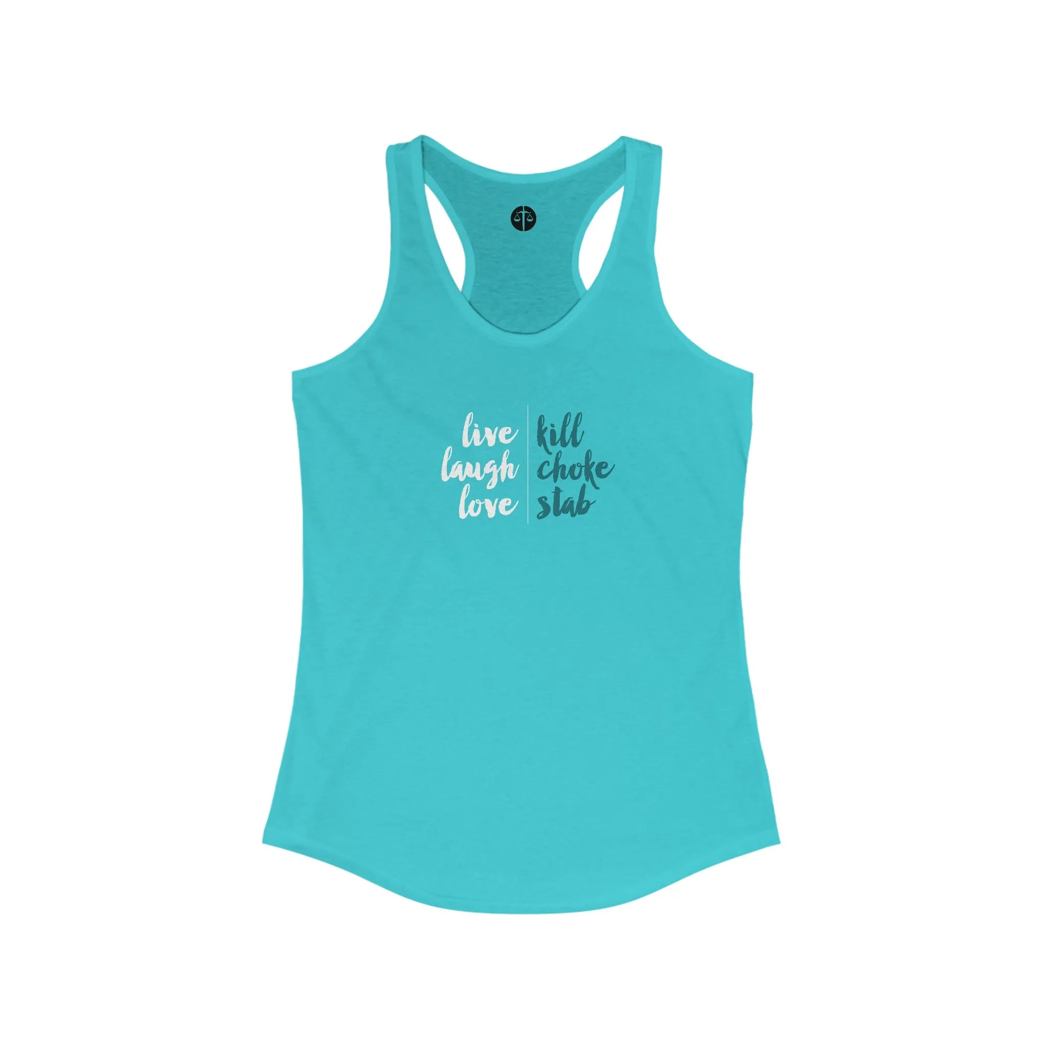 Live, Laugh, Love Women's Ideal Racerback Tank