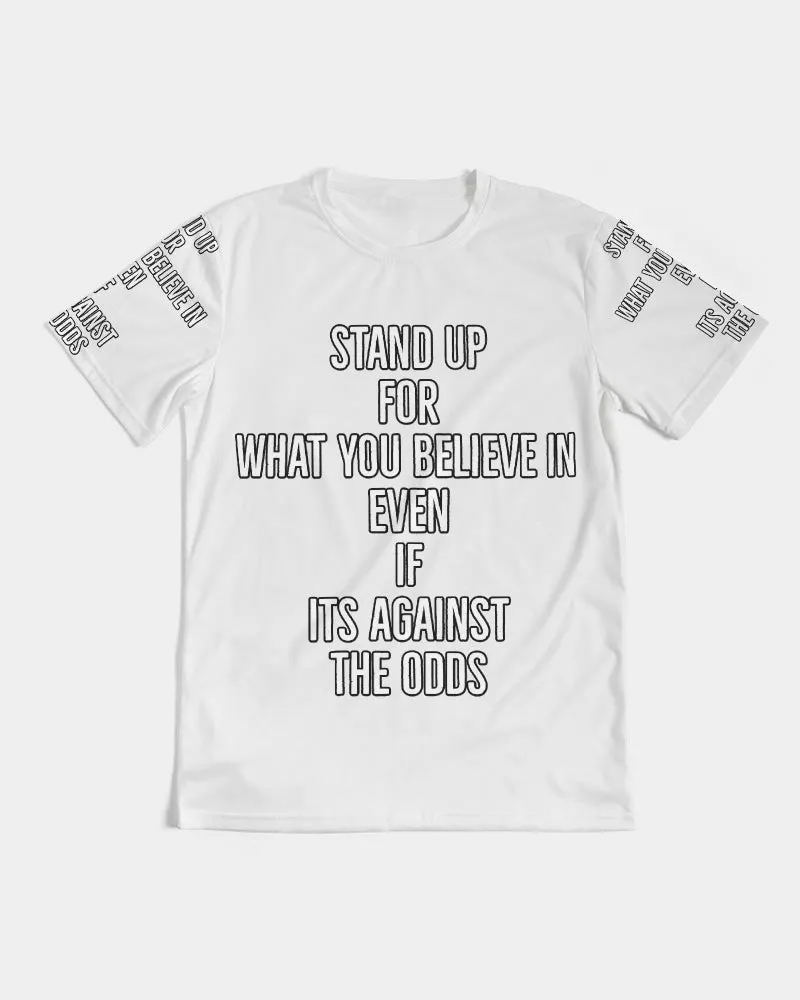 Stand for something Men's Tee